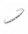 Kebaner "Though She Be But Little She Is Fierce" Cuff Bracelet Inspirational Jewelry Gift - CV17YLINERD