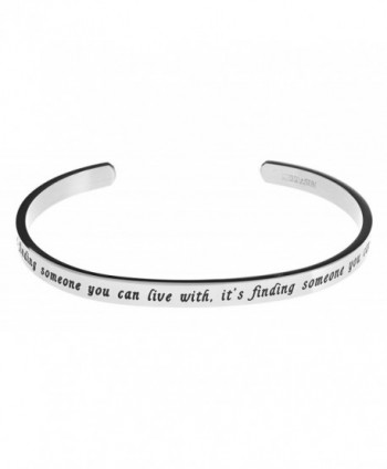 Love is not finding someone you can live with... Inspirational Cuff Bracelet Bangle - C212IRY23MP