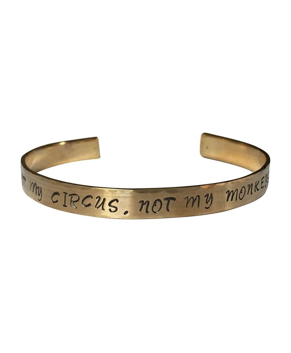 Not My Circus. Not My Monkeys. Hand Stamped 1/4" Brass Cuff Bracelet - CW12NDUS2UC